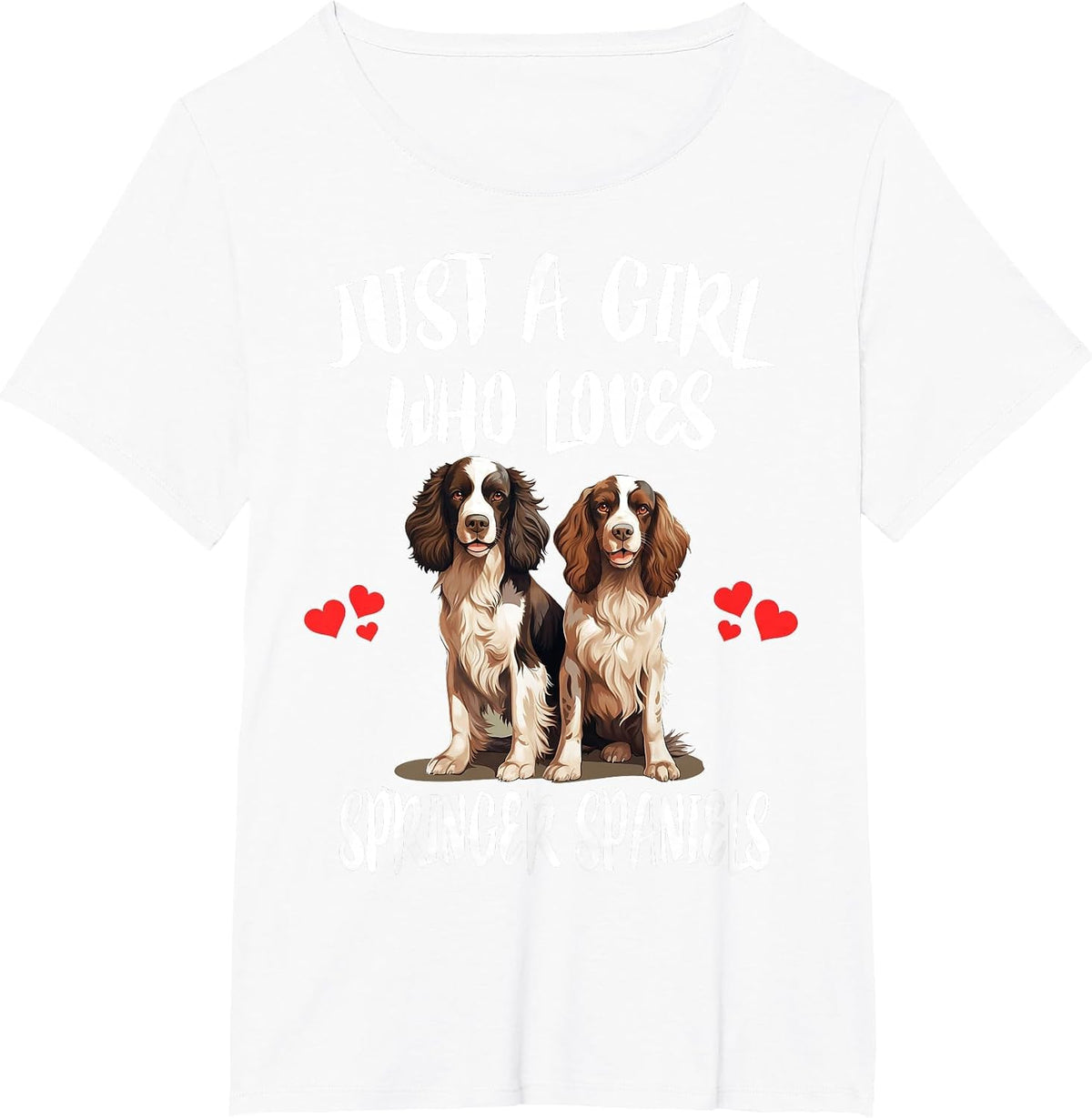 Just a Girl Who Loves Springer Spaniels Dog T-Shirt - White