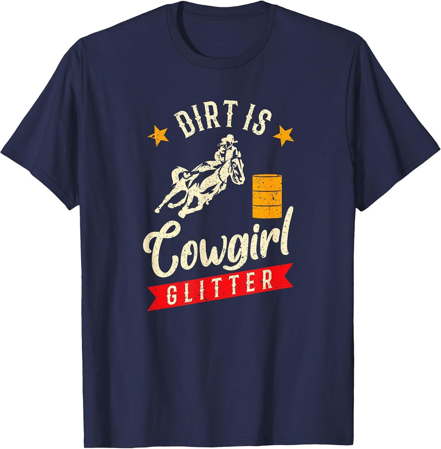 Barrel Racing Dirt is Cowgirl Glitter Women's Rodeo Outfit T-Shirt - Navy Blue