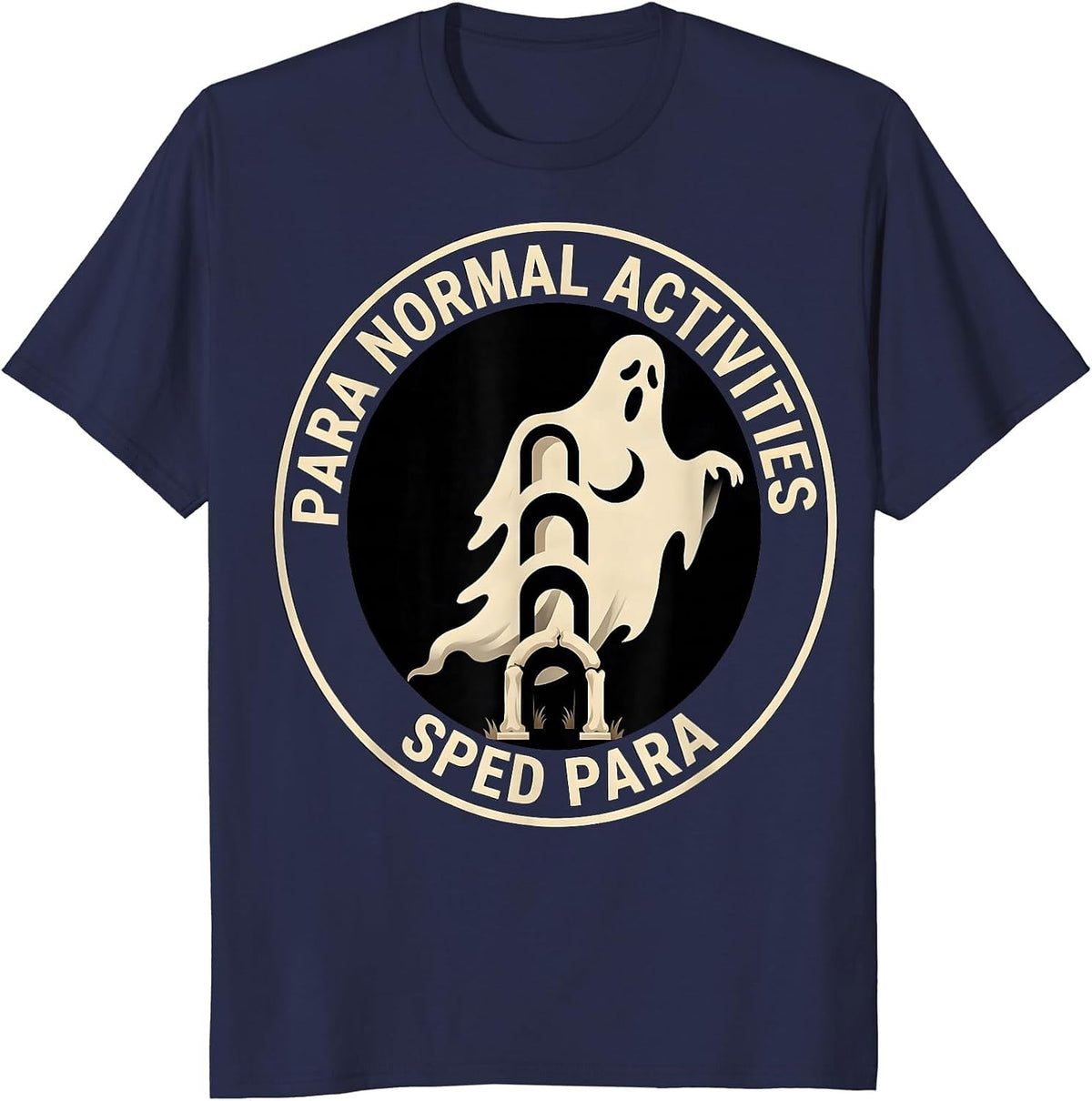 Para Normal Activities SPED Para Ghost Halloween T-Shirt - Navy Blue