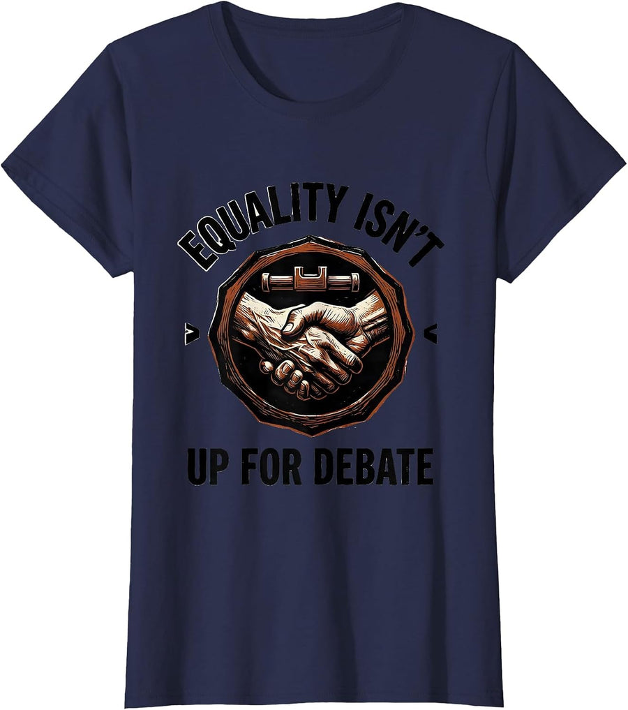 Equality Isn't Up For Debate Linocut Social Justice Activist T-Shirt, Women, Navy Blue, Medium - As Pictured