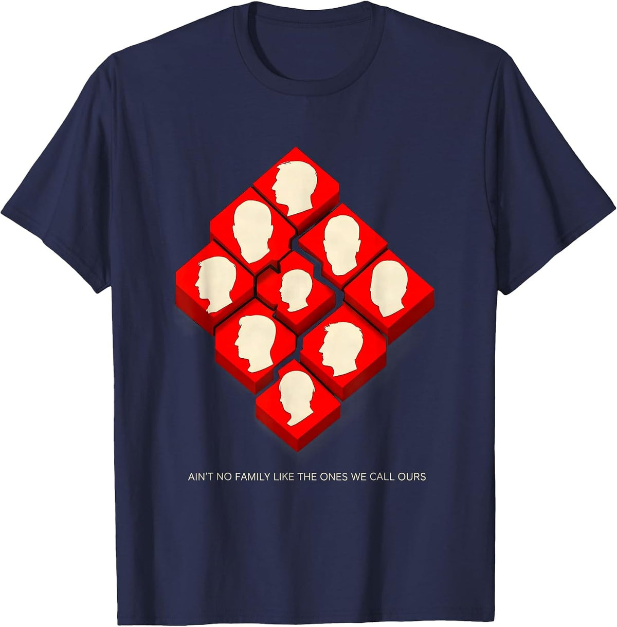 Men's Ain't No Family Like The Ones We Call Ours Family Reunion T-Shirt - Navy Blue