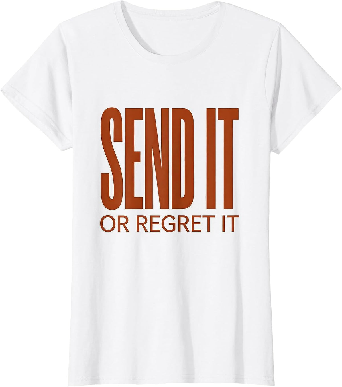 Send It or Regret It Mountain Bike Design T-Shirt - White
