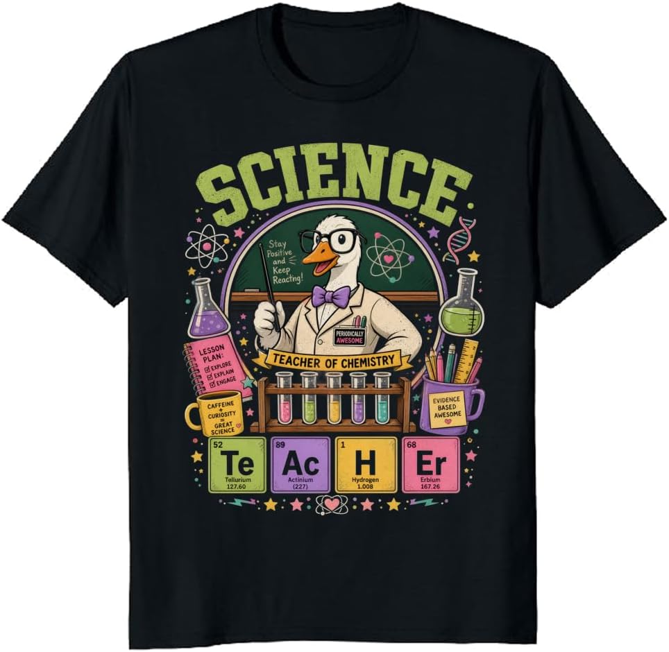 Science Teacher Energy T-Shirt Cute Goose Lab Graphic Tee - S4