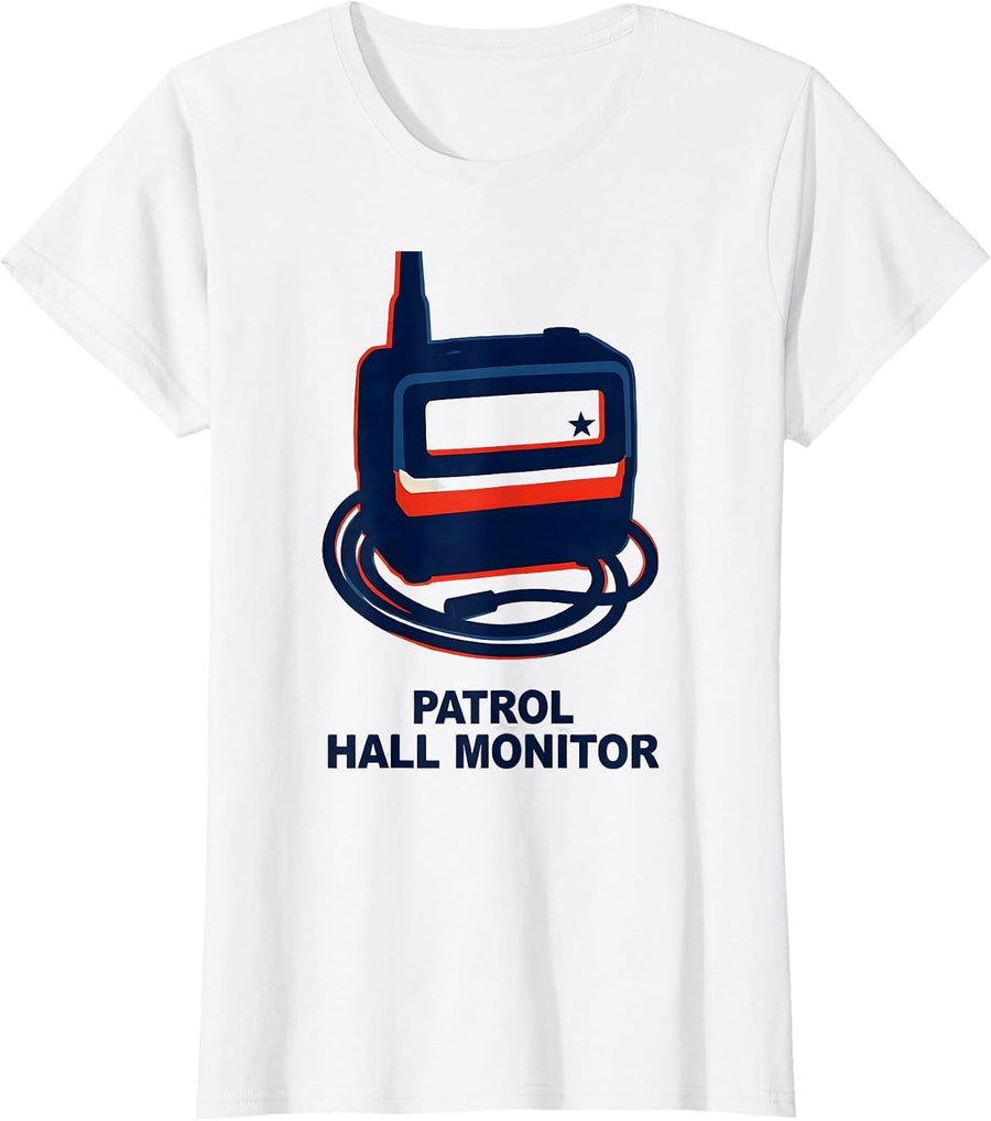 Women's Patrol Hall Monitor Funny Police Officer Gift For Cop Law T-Shirt - White