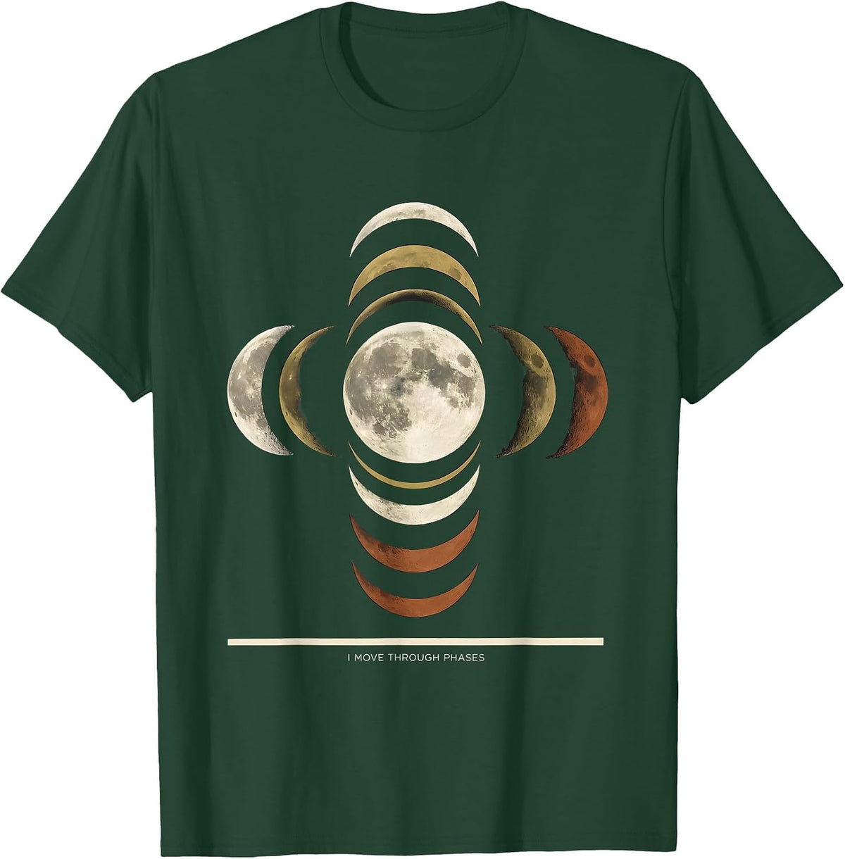 Men's I Move Through Phases Screenprint Lunar Phases Astrology T-Shirt - Dark Green