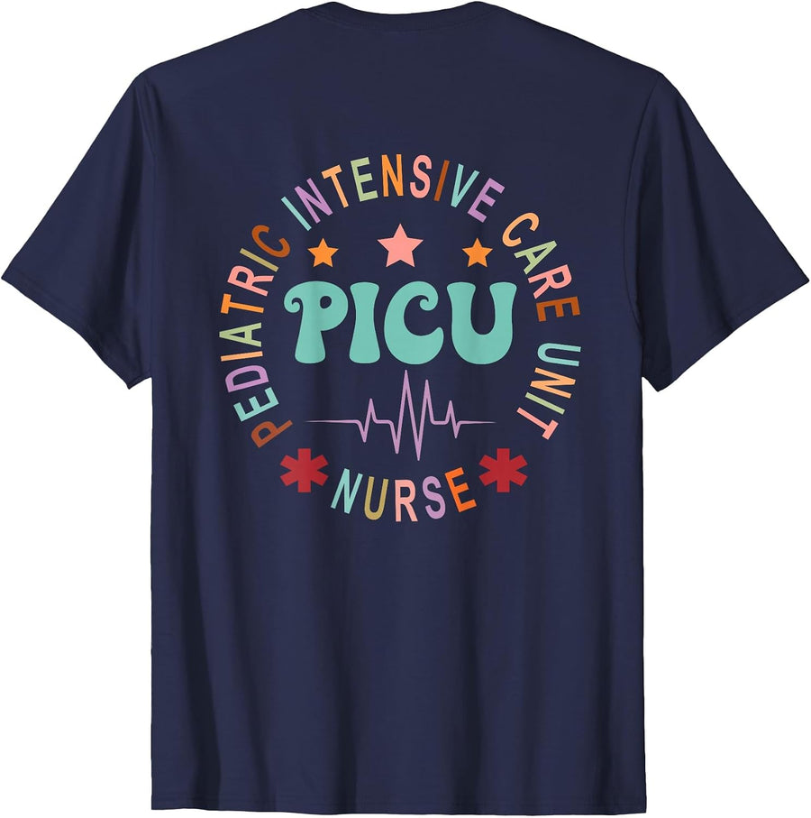 PICU Nurse Pediatric Intensive Care Unit Nurse Day Back of T-Shirt - Navy Blue