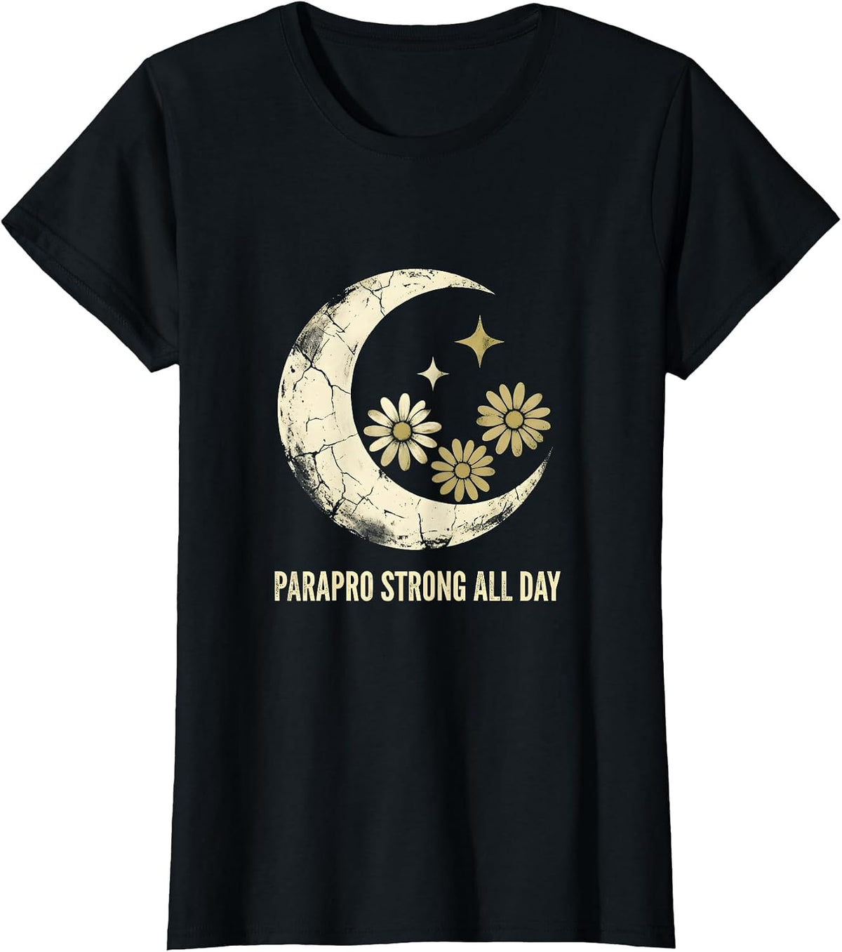 Parapro Strong All Day Paraprofessional Design T-Shirt - Black