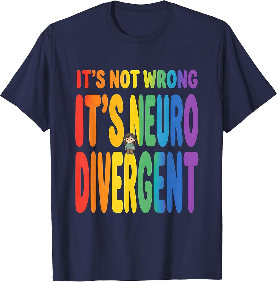 It's Not Wrong It's Neurodivergent Neurodiversity Awareness T-Shirt - Navy Blue