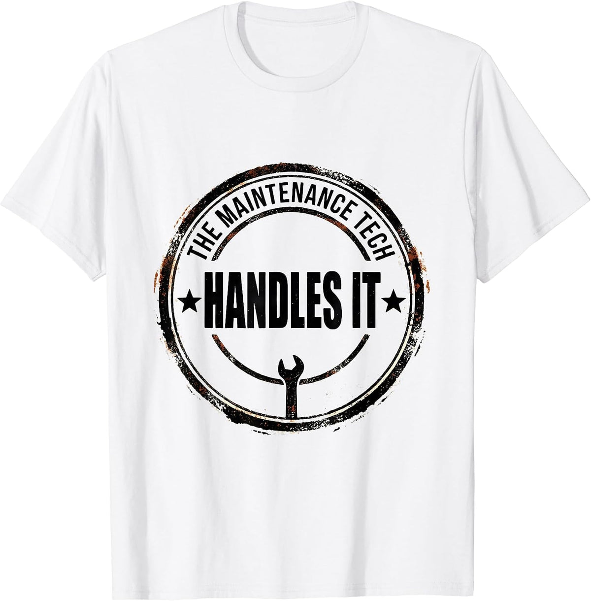 Men's The Maintenance Tech Handles It Funny Maintenance Technician T-Shirt - White