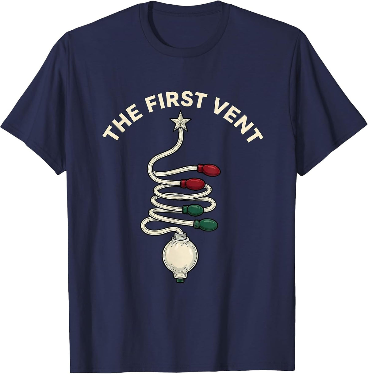 The First Vent Funny Respiratory Therapist Christmas RT T-Shirt - Navy Blue