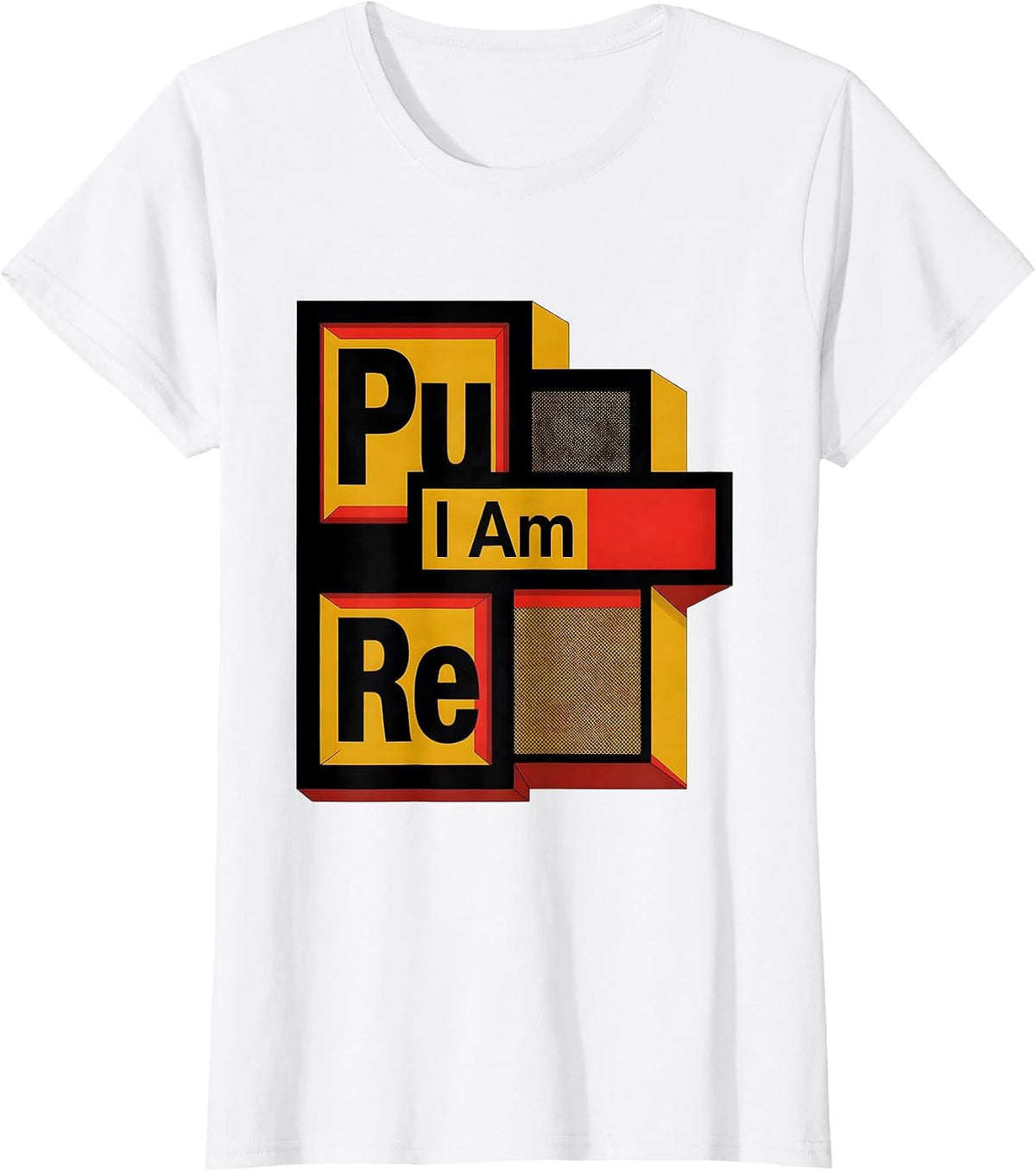 Women's I Am PuRe Funny Chemistry Element Wordplay Science Humor T-Shirt - White