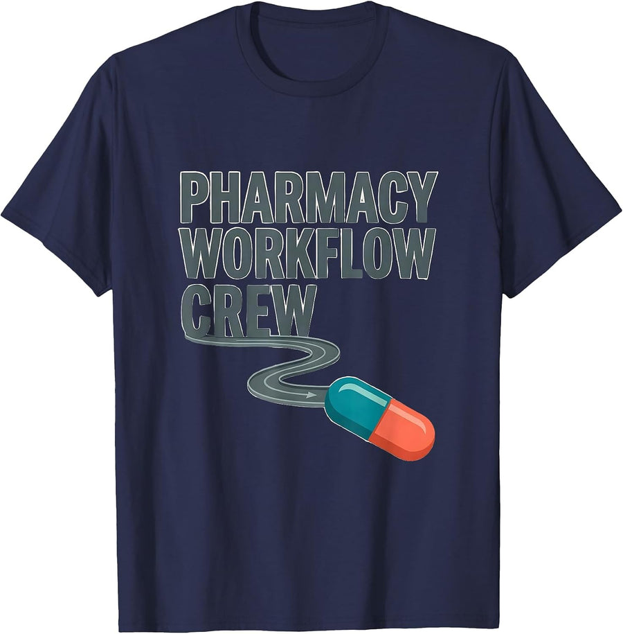 Pharmacy Workflow Crew Funny Pharmacist Pharmacy Technician T-Shirt - Navy Blue