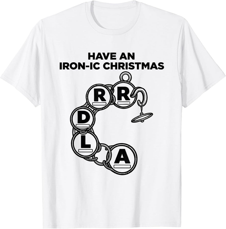Men's Have An Iron-ic Christmas Funny Science Teacher Chemistry T-Shirt - White