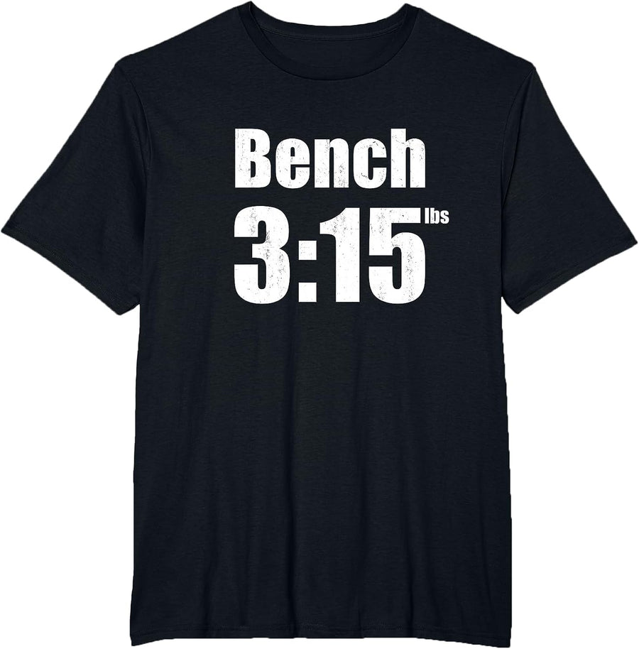 Bench 315 - Bench Press 315lbs Gym T-Shirt - Black