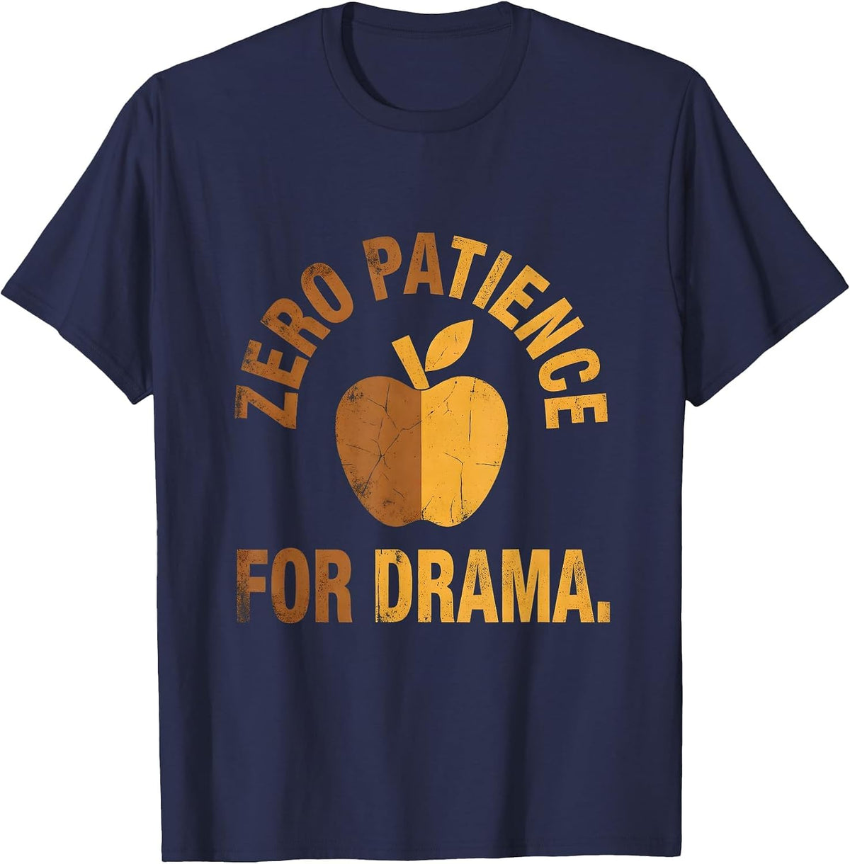 Zero Patience For Drama 3rd Grade Teacher T-Shirt - Navy Blue