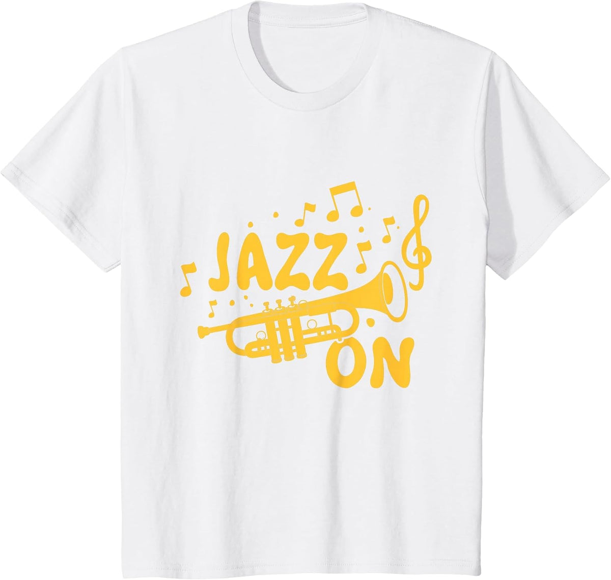 Jazz On - Trumpet Lover Trumpeter Marching Band T-Shirt - White