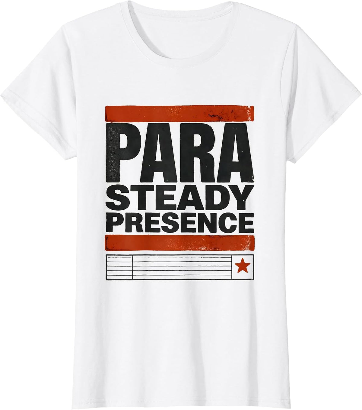 Para Steady Presence Screenprint Poster Teacher's Aide T-Shirt - White