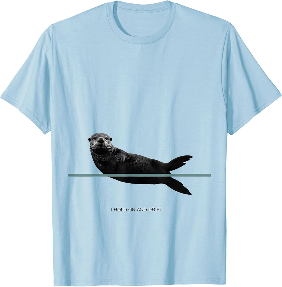 Men's I Hold On And Drift Funny Otter Lover Gift For Kids Teens T-Shirt - Baby Blue