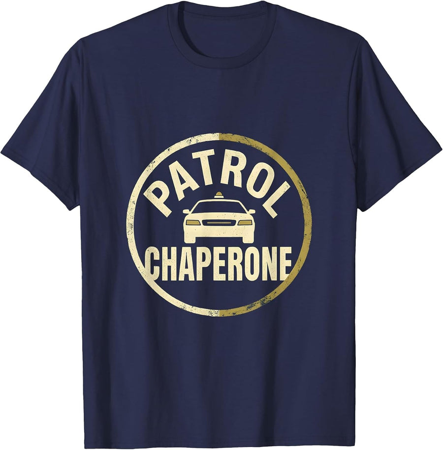 Patrol Chaperone Funny Police Officer Gift Law Enforcement T-Shirt - Navy Blue