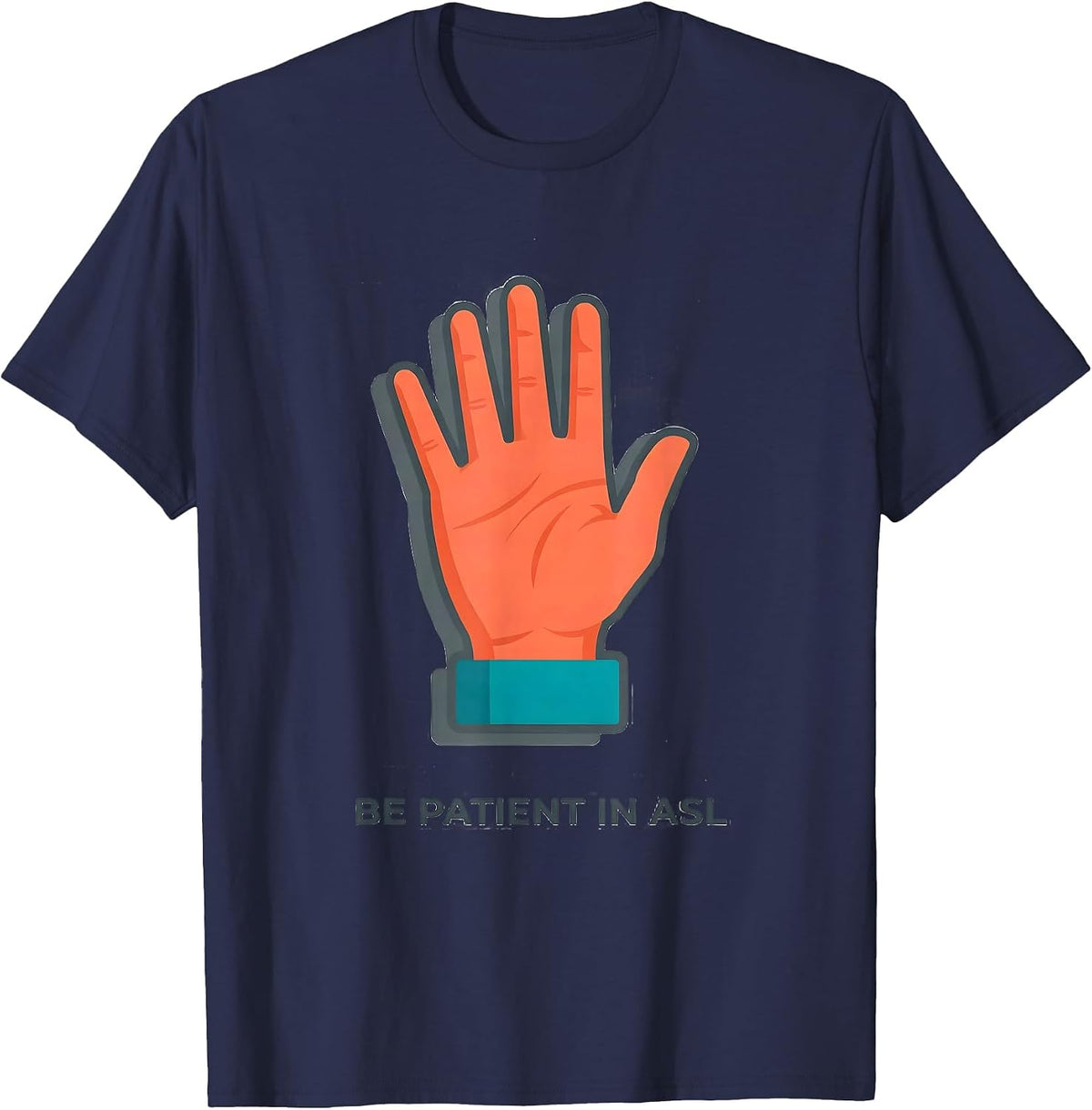 Be Patient in ASL Flat Vector ASL Teacher Sign Language T-Shirt - Navy Blue