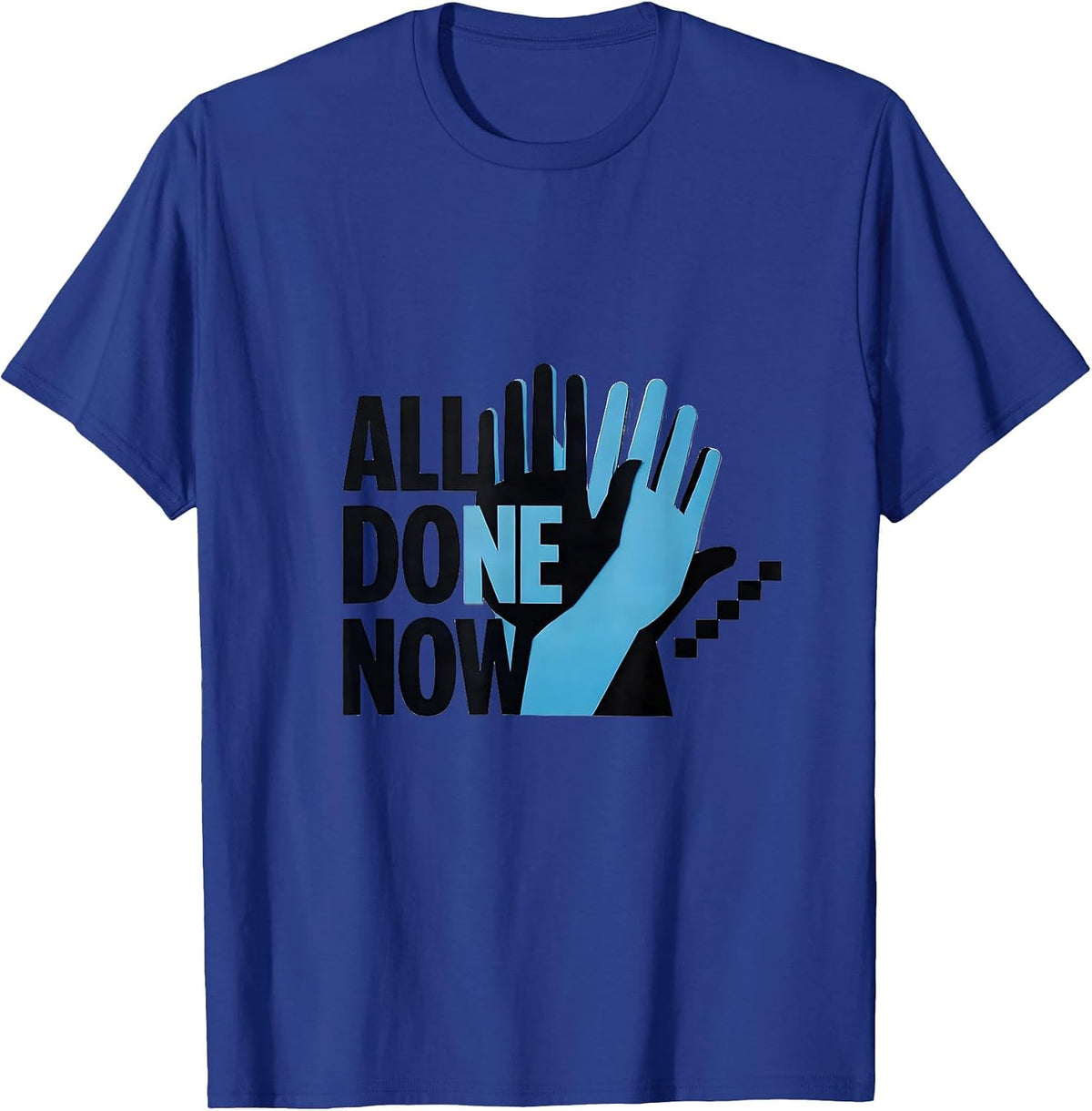 Men's All Done Now Minimalist ASL Sign Language Teacher Classroom T-Shirt - Royal Blue