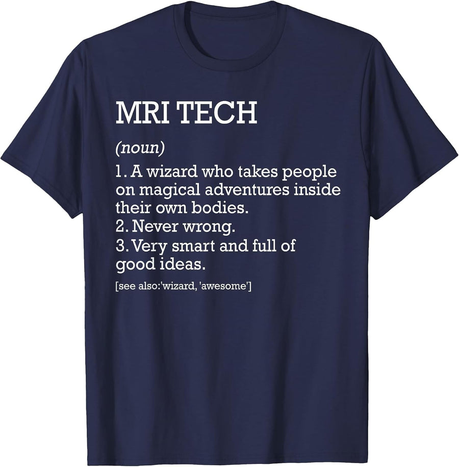 MRI Tech Job Definition Personalized Funny MRI Technologist T-Shirt - Navy Blue