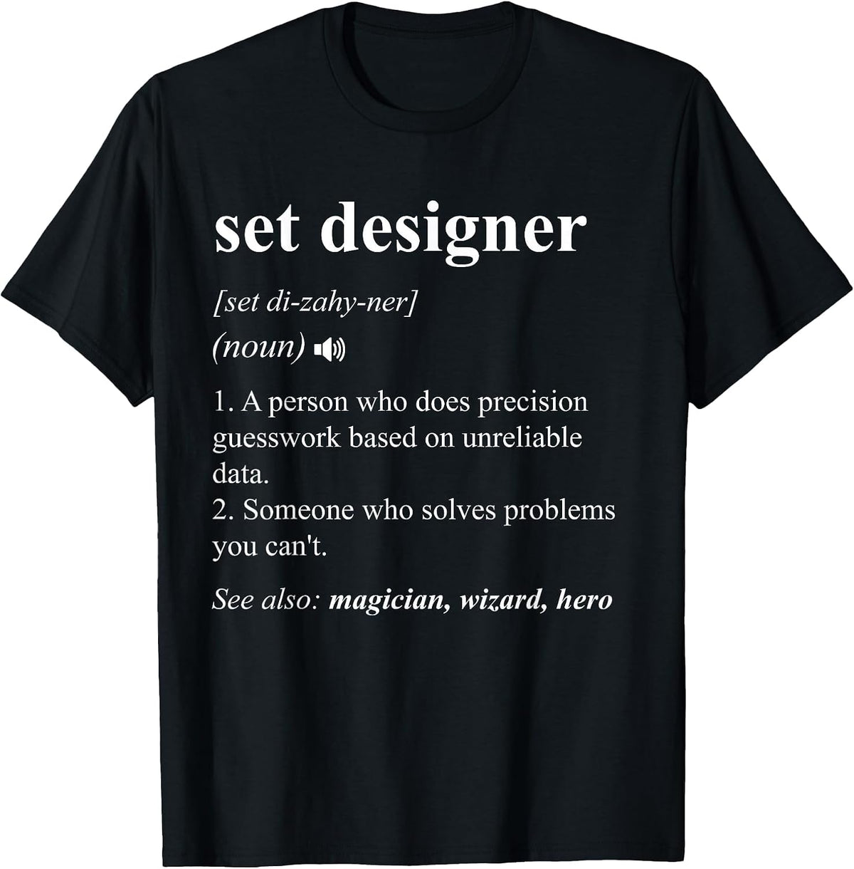 Set Designer Funny Dictionary Definition T-Shirt - Black