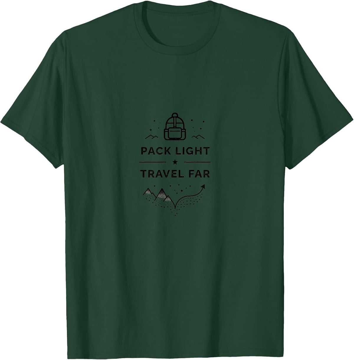 Pack Light Travel Far Adventure Wanderlust Design T-Shirt - Dark Green
