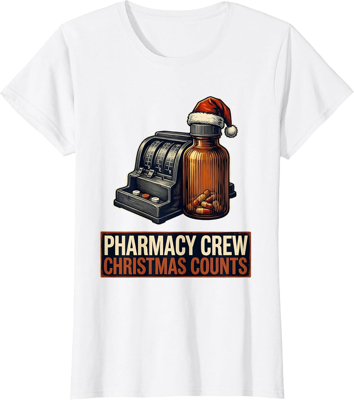 Pharmacy Crew Christmas Counts Funny Pharmacist Tech Holiday T-Shirt - White