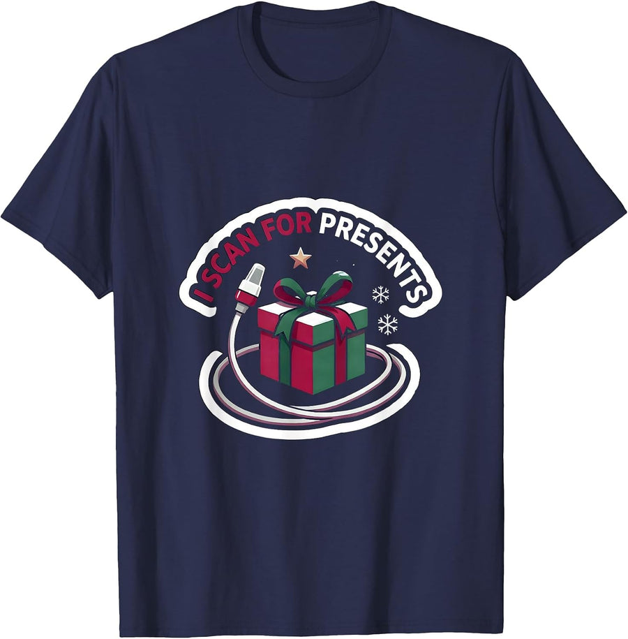 I Scan For Presents Funny Sonographer Ultrasound Tech T-Shirt - Navy Blue