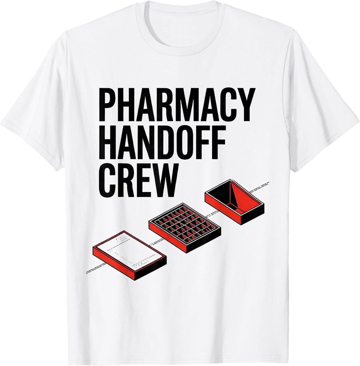 Men's Pharmacy Handoff Crew Funny Pharmacist Pharmacy Technician T-Shirt - White