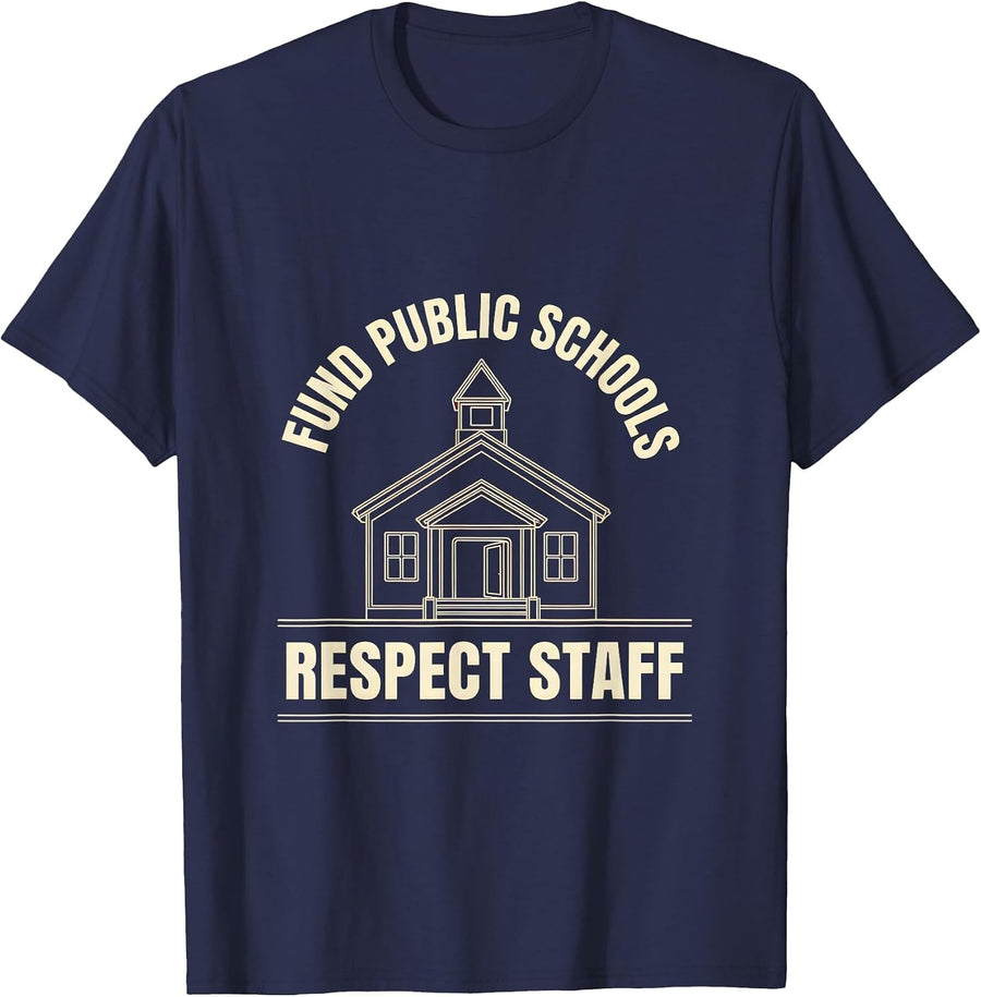 Fund Public Schools Respect Staff Teacher Red For Ed Protest T-Shirt - Navy Blue