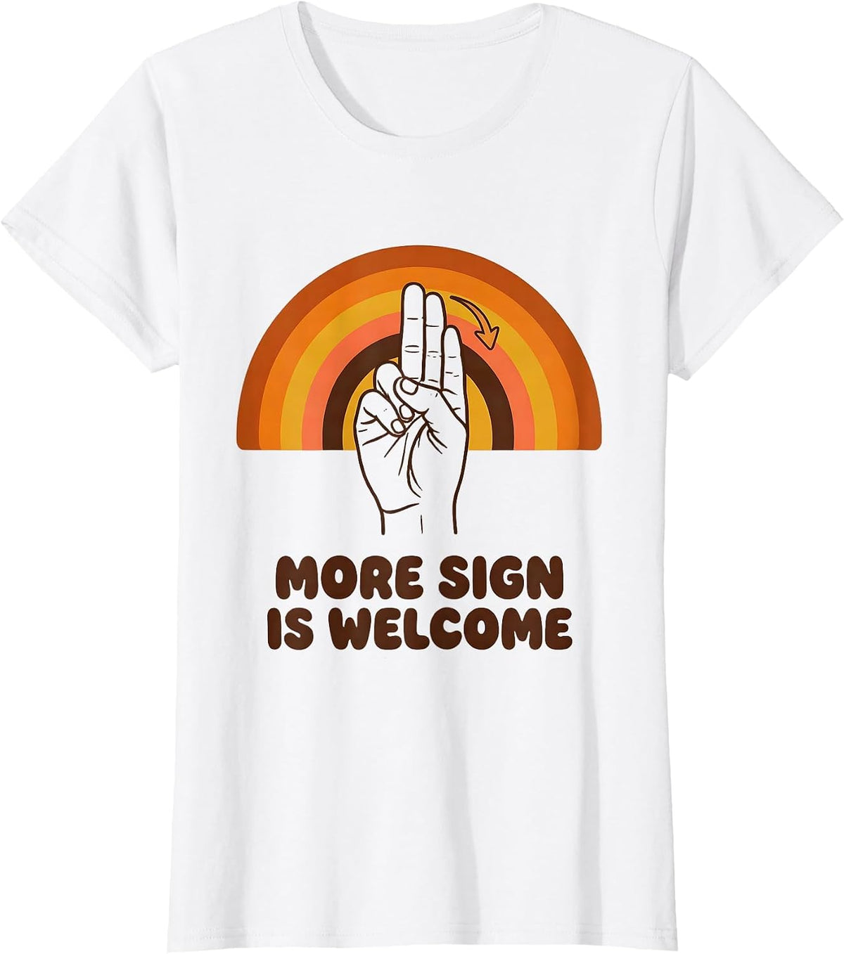 More Sign Is Welcome Retro ASL Sign Language Teacher T-Shirt - White