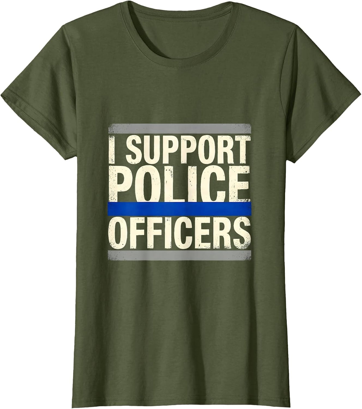 Women's I Support Police Officers Thin Blue Line Back The Blue T-Shirt - Olive Green
