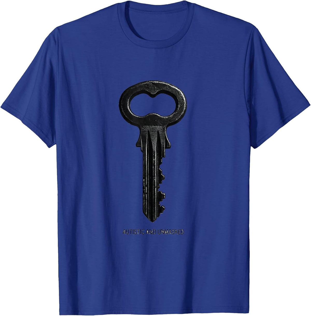 Autistic And Unmasked Monochromatic Neurodiversity Awareness T-Shirt - Royal Blue