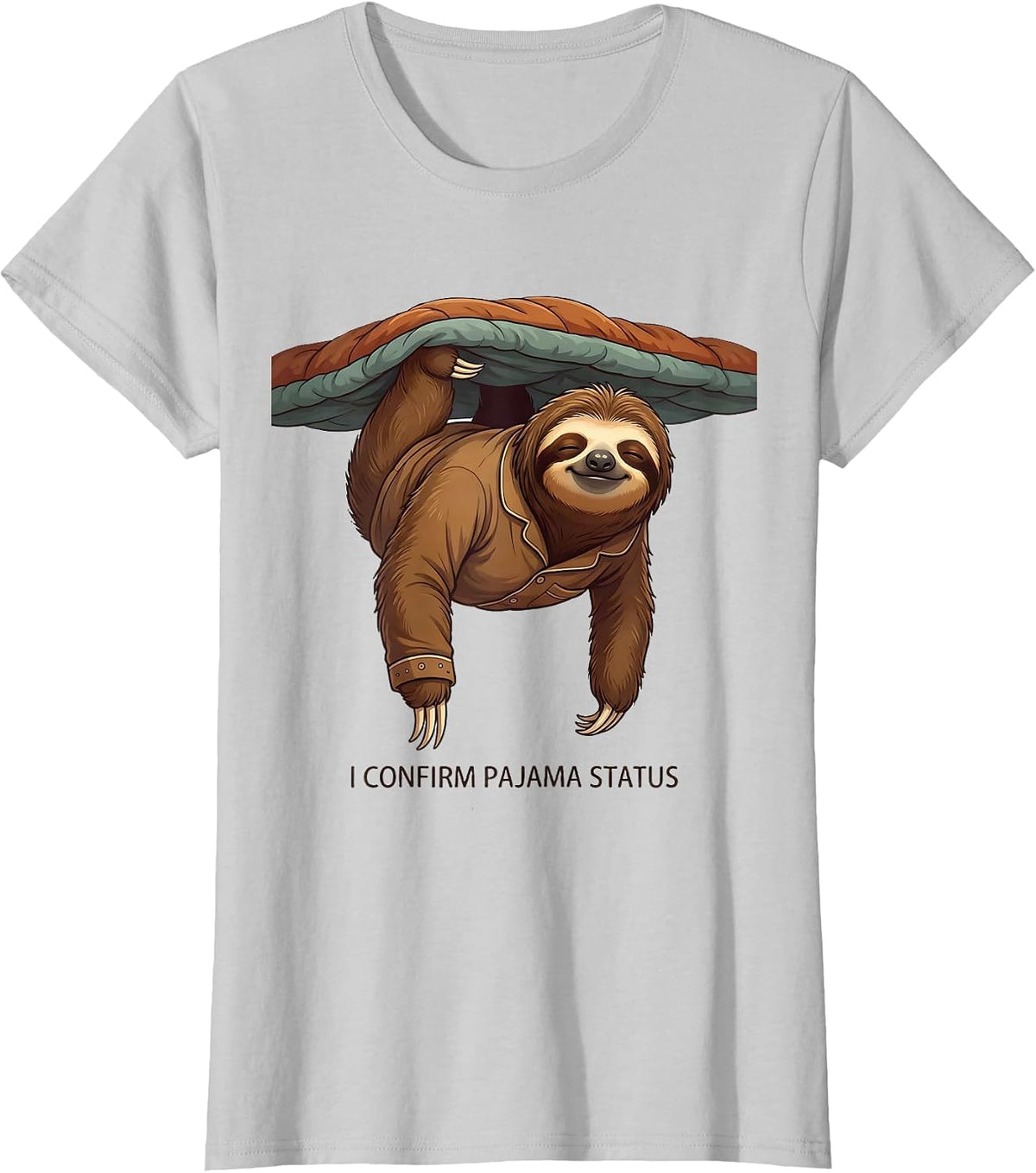 I Confirm Pajama Status Funny Sloth Lover Sleepover Gift T-Shirt - Silver Grey