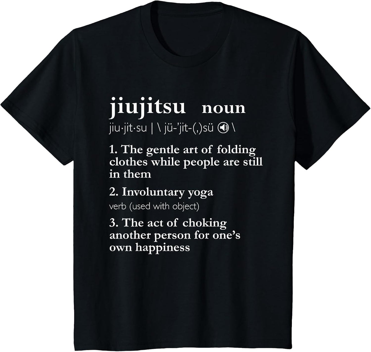 Brazilian Jiu Jitsu Funny Jiu Jitsu Definition BJJ Graphic T-Shirt - Black