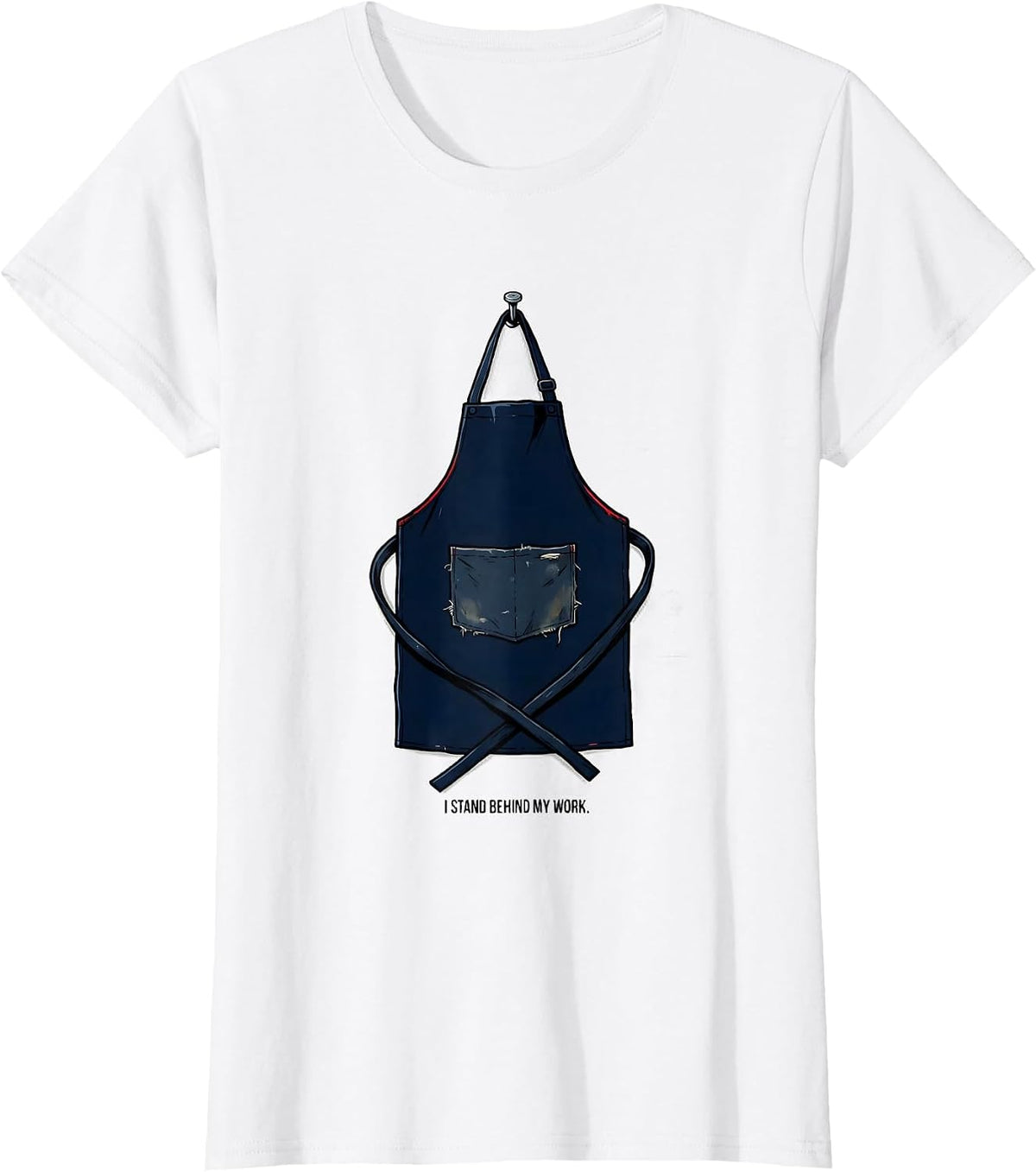 I Stand Behind My Work Patriotic Labor Day Union Worker T-Shirt - White
