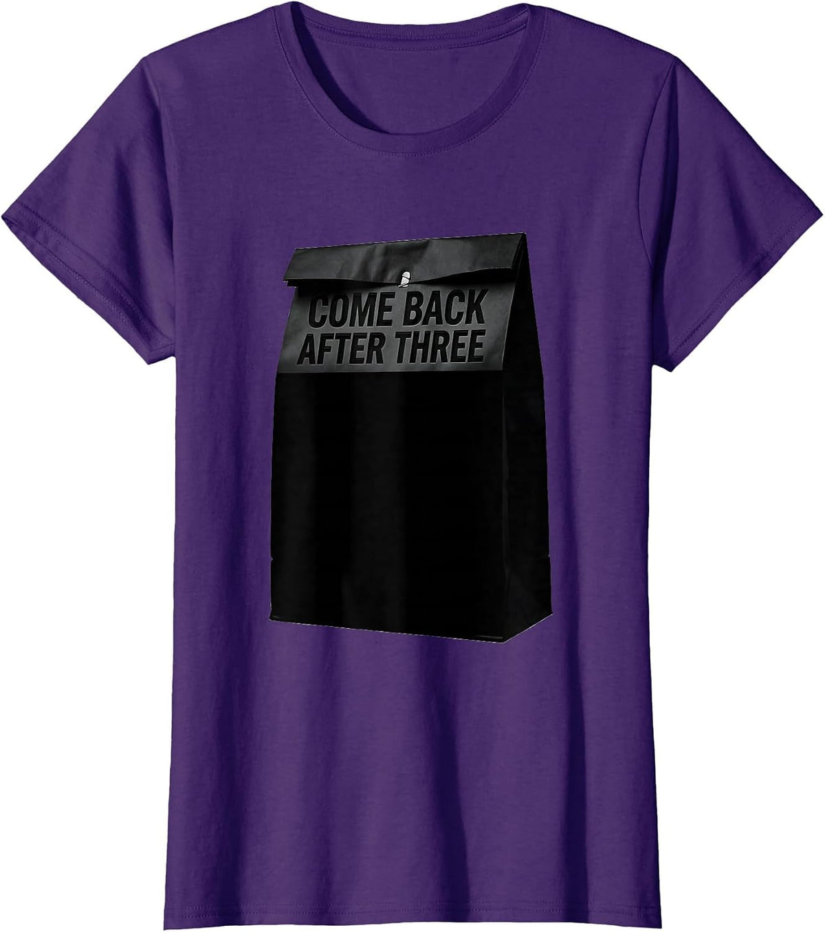 Women's Come Back After Three Funny Pharmacy Tech Pharmacist Humor T-Shirt - Purple