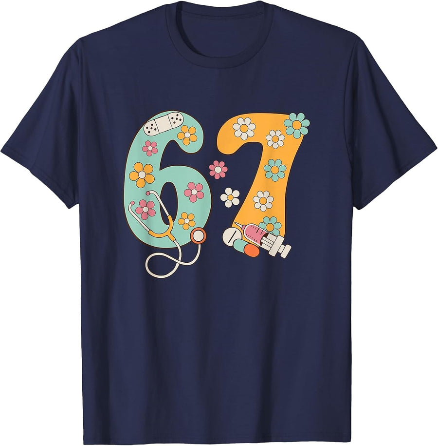 67 Shirt for Nurse 67 Meme Women Doctor Nursing Six Seven T-Shirt - Navy Blue