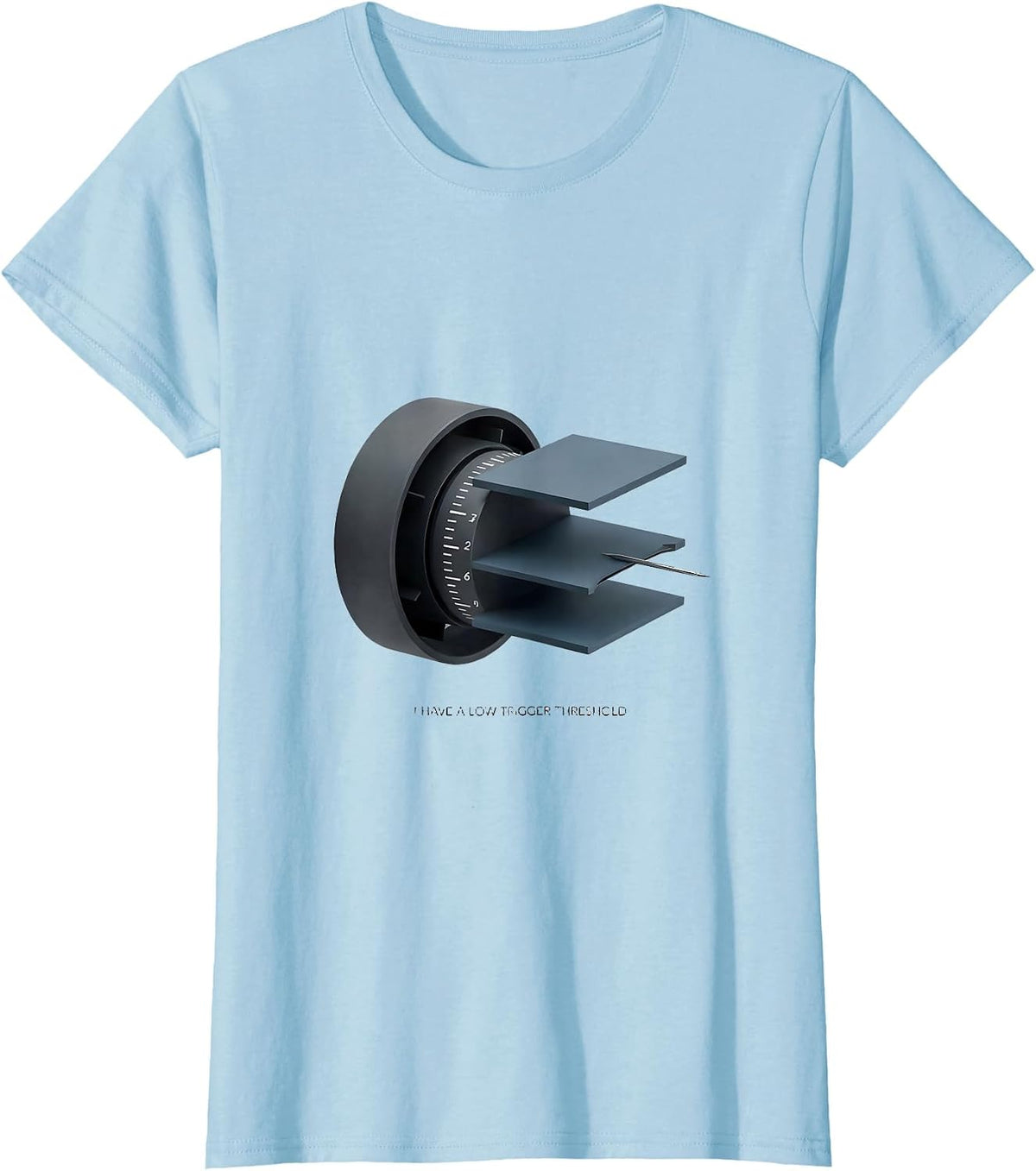 Women's I Have A Low Trigger Threshold Funny Respiratory Therapist T-Shirt - Baby Blue