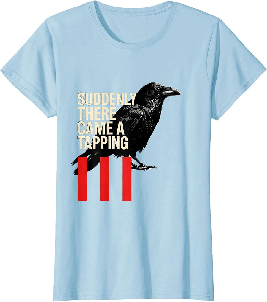 Women's Suddenly there came a tapping Literary Raven Edgar Allan Poe T-Shirt - Baby Blue