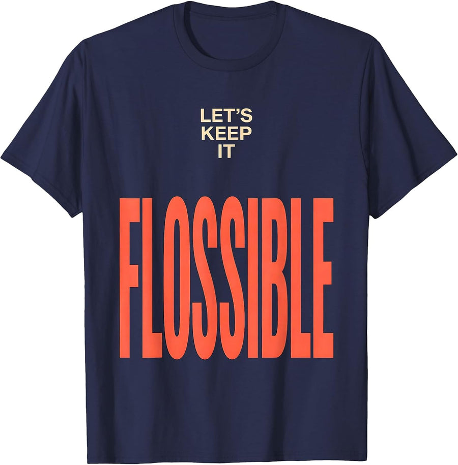 Let's Keep It Flossible Funny Dental Hygienist Humor T-Shirt - Navy Blue