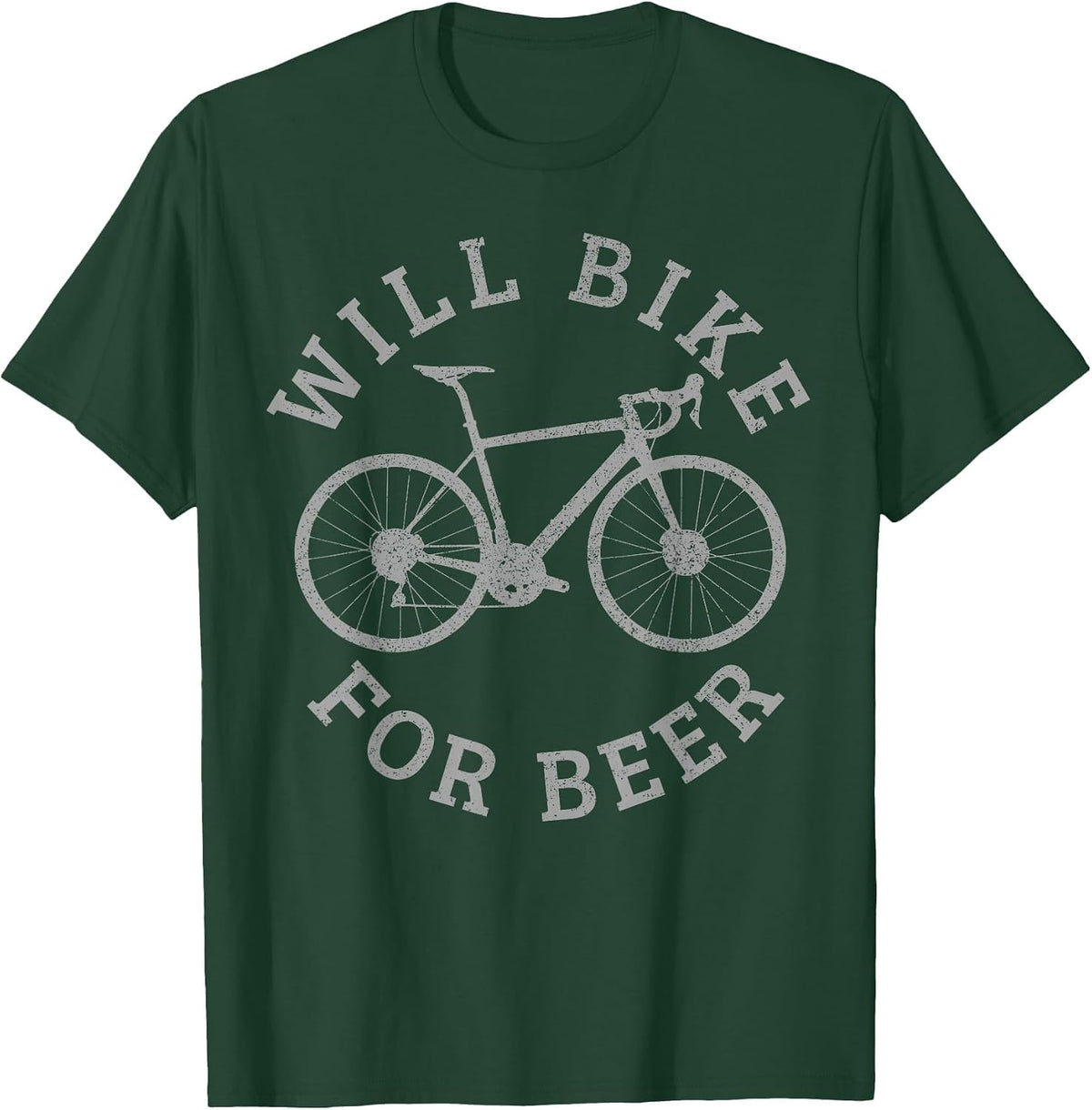 Funny Will Bike for Beer T-Shirt - Dark Green
