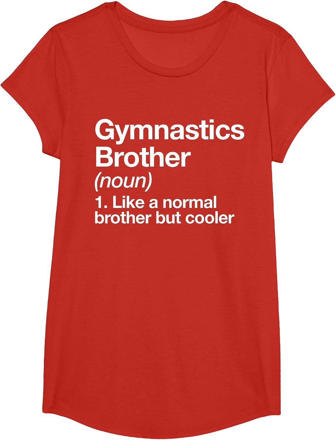 Gymnastics Brother Definition Funny Sports T-Shirt - Girls Red