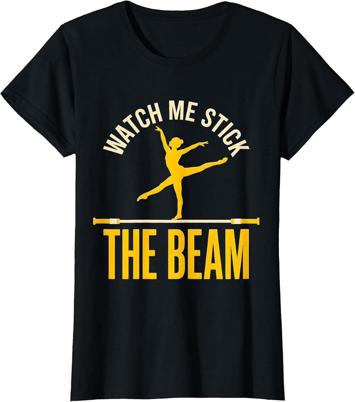 Watch Me Stick The Beam Funny Gymnastics Gift for Kids T-Shirt - Black