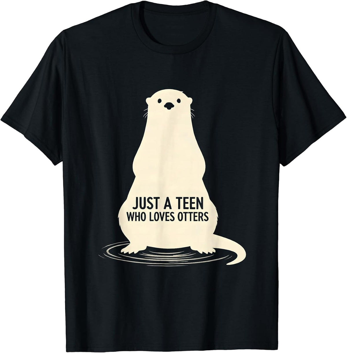Men's Just A Teen Who Loves Otters Funny Otter Lover Gifts T-Shirt - Black