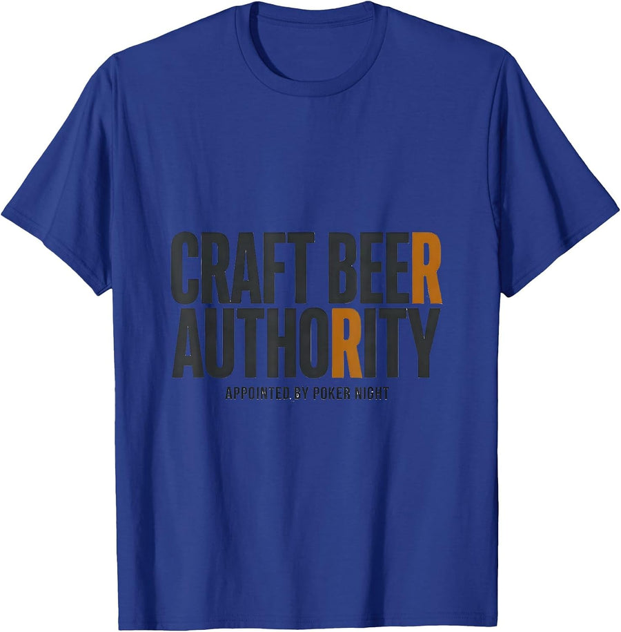 Craft Beer Authority, Appointed By Poker Night Funny T-Shirt - Royal Blue