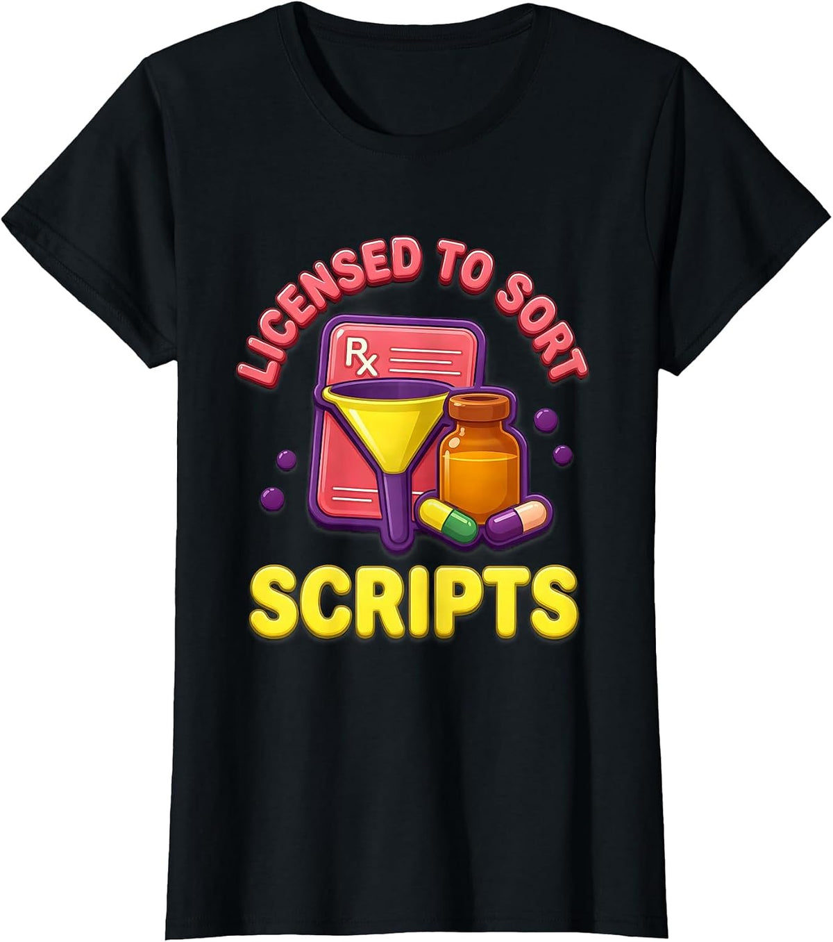 Women's Licensed To Sort Scripts Gummy Jelly Pop Pharmacy Tech T-Shirt - Black