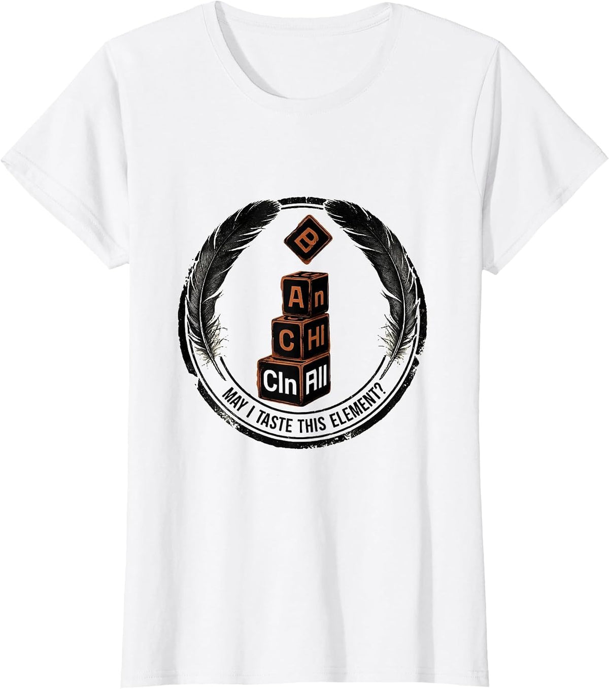 Women's May I Taste This Element Funny Periodic Table Chemistry T-Shirt - White